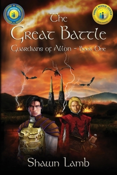 The Great Battle - Book #1 of the Guardians of Allon