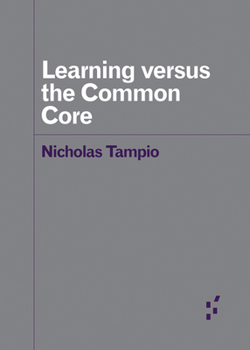 Paperback Learning Versus the Common Core Book