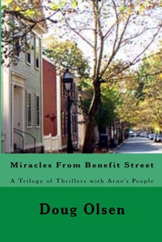 Paperback Miracles From Benefit Street: A Trilogy of Thrillers with Arno's People Book