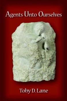 Hardcover Agents Unto Ourselves Book