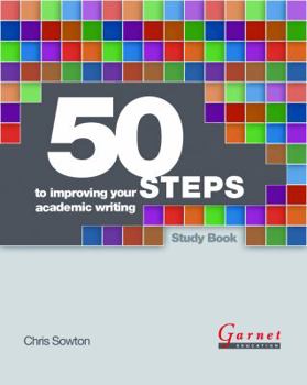 Paperback 50 Steps to Improving Your Academic Writing Book