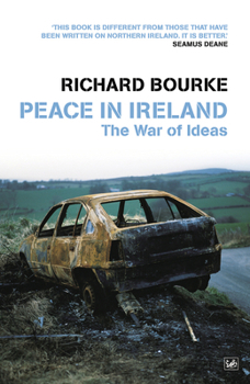 Paperback Peace in Ireland: The War of Ideas Book