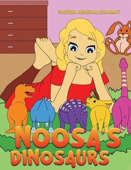 Paperback Noosa's Dinosaurs Book
