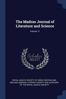 Paperback The Madras Journal of Literature and Science; Volume 11 Book