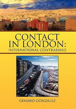 Paperback Contact in London: International Contraband Book