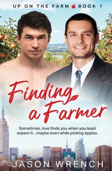 Finding a Farmer - Book #1 of the Up on the Farm