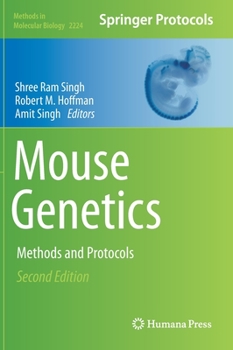 Mouse Genetics: Methods and Protocols - Book #1194 of the Methods in Molecular Biology