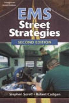 Paperback EMS Street Strategies: Effective Patient Interaction Book