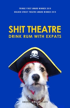 Paperback Sh!t Theatre Drink Rum with Expats Book