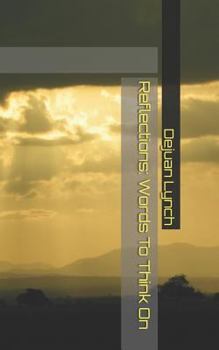 Paperback Reflections: Words to Think on Book