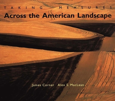 Paperback Taking Measures Across the American Landscape Book