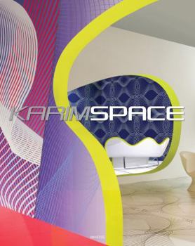 Hardcover Karimspace: The Interior Design and Architecture of Karim Rashid Book