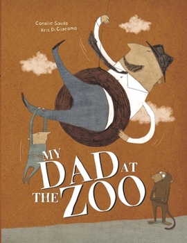 Hardcover My Dad at the Zoo Book