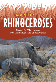 Hardcover Save The... Rhinoceroses Book
