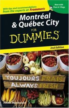 Montreal & Quebec City For Dummies (Dummies Travel)