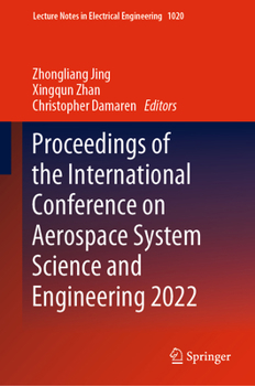 Hardcover Proceedings of the International Conference on Aerospace System Science and Engineering 2022 Book