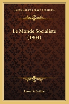 Paperback Le Monde Socialiste (1904) [French] Book