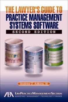 Paperback The Lawyer's Guide to Practice Management Systems Software [With CDROM] Book