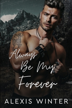 Paperback Always Be My Forever: A Small Town Friends to Lovers, Second Chance Romance Book