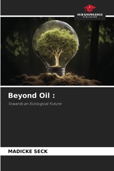 Paperback Beyond Oil Book