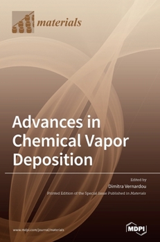 Hardcover Advances in Chemical Vapor Deposition Book