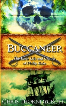 Paperback Buccaneer: The Early Life and Crimes of Philip Rake Book