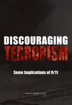 Paperback Discouraging Terrorism: Some Implications of 9/11 Book