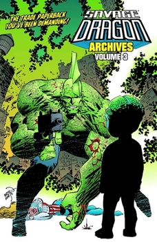 Paperback Savage Dragon Archives, Volume Three Book