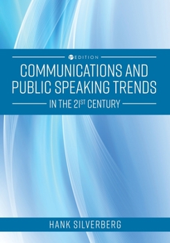 Paperback Communications and Public Speaking Trends in the 21st Century Book