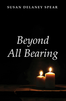 Hardcover Beyond All Bearing Book