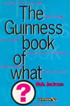 Paperback The Guinness Book of What Book