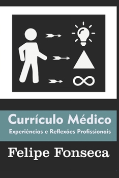 Paperback Currículo Médico: Experiências e Reflexões Profissionais [Portuguese] Book