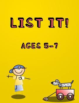 List It! Ages 5-7: Fun listing activity book for young children aged 5-7 Literacy and cognitive development