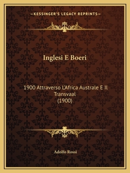 Paperback Inglesi E Boeri: 1900 Attraverso L'Africa Australe E Il Transvaal (1900) [Italian] Book