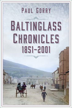 Paperback Baltinglass Chronicles: 1851-2001 Book