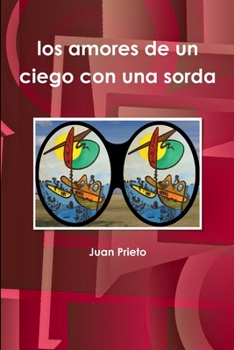 Paperback Los amores de un ciego con una sorda [Spanish] Book