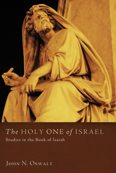 Paperback The Holy One of Israel: Studies in the Book of Isaiah Book