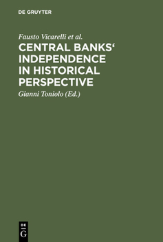 Hardcover Central banks' independence in historical perspective Book