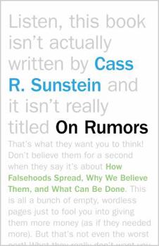 Paperback On Rumors: How Falsehoods Spread, Why We Believe Them, and What Can Be Done Book