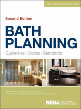 Hardcover Bath Planning: Guidelines, Codes, Standards Book