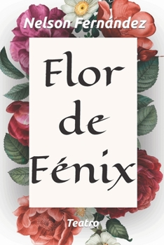 Paperback Flor de Fénix [Spanish] Book