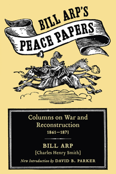 Bill Arp's Peace Papers - Book  of the Southern Classics