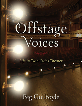 Paperback Offstage Voices: Life in Twin Cities Theater Book