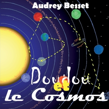 Paperback Doudou et le Cosmos [French] Book