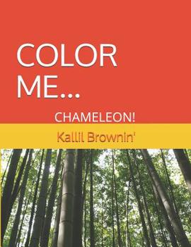 Paperback Color Me Chameleon ! Book