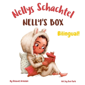 Paperback Nelly's Box - Nellys Schachtel: A German - UK English bilingual children's book (German edition) [German] Book