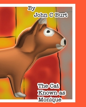 Paperback The Cat Known As Monique. Book