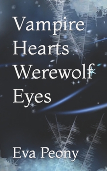 Paperback Vampire Hearts Werewolf Eyes: A Shadow Queen Novella Book