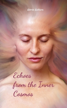 Paperback Echoes from the Inner Cosmos Book