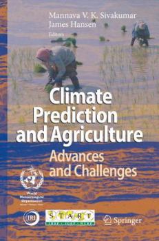 Hardcover Climate Prediction and Agriculture: Advances and Challenges Book